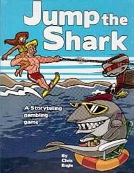 Jump The Shark, A Storytelling Gambling Game